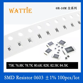 SMD резистор 0603 1% 75K 76,8K 78,7K 80,6K 82 K 82,5K 84,5K 100 шт./лот микросхемные резисторы 1/10 Вт 1,6 мм*0,8 мм