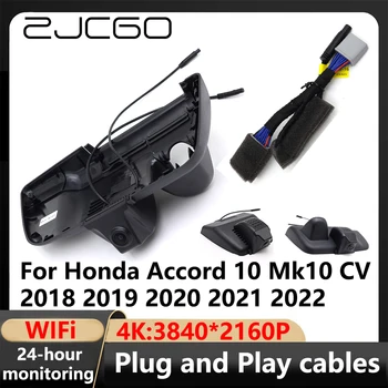 ZJCGO 4K Wifi 3840*2160 Автомобильный ВИДЕОРЕГИСТРАТОР Dash Cam Камера Видеорегистратор Для Honda Accord 10 Mk10 CV 2018 2019 2020 2021 2022