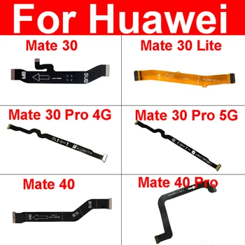 Гибкий Кабель Материнской Платы Для Huawei Mate 30 40 Pro 4G 5G Mate 30 5G Mate 30 Lite Разъем Материнской платы Гибкая Лента Запасные Части