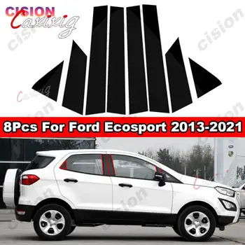 Для Ford Ecosport 2013-2021 Зеркальный Эффект Дверная Оконная Колонна B C Стойки Отделка Крышки Стойки Из Черного Углеродного Волокна Наклейка Из Материала ПК