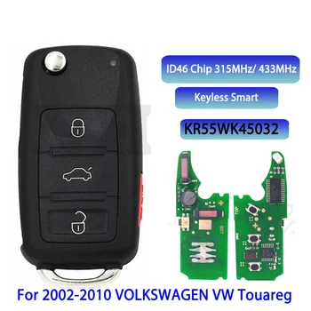 Зеленый Свет KR55WK45032 315433 МГц С Чипом PCF7945A ID46 Remote Flip Smart Car Key Для 2002-2010 VOLKSWAGEN VW Touareg