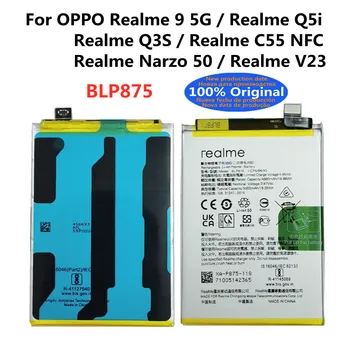 Оригинальный Новый Аккумулятор BLP875 для OPPO Realme 9 5G/Realme Q5i/Realme Q3S/Realme C55 NFC/ Realme Narzo 50/Realme V23