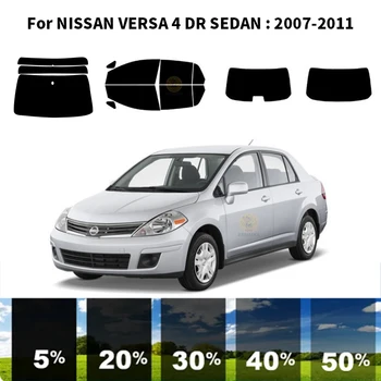 Предварительно нарезанная нанокерамика, комплект для УФ-тонировки автомобильных окон, Автомобильная пленка для окон NISSAN VERSA 4 DR СЕДАН 2007-2011